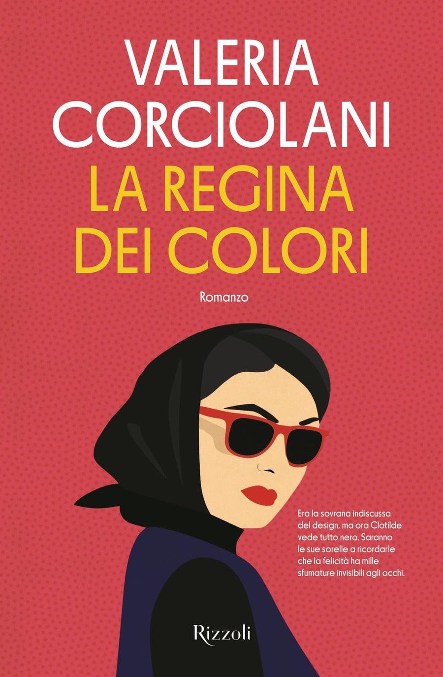 La Regina Dei Colori - Valeria Corciolani