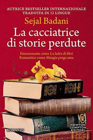 La Cacciatrice Di Storie Perdute - Sejal Badani
