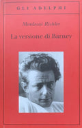 La Versione Di Barney - Richler, Mordecai