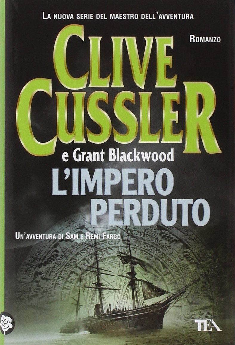 L'impero Perduto - Clive Cussler, Grant Blackwood