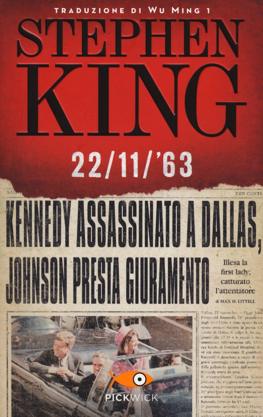 Ventidue Novembre Millenovecentosessantatre - Stephen King