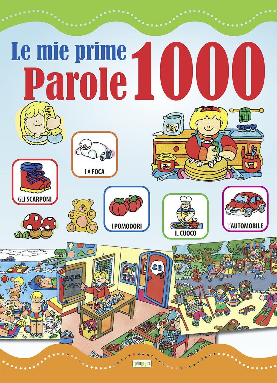 Le Mie Prime 1000 Parole - Unknown Author