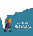 Il Pirata Malacacca. Ediz. A Colori - Alicia Acosta