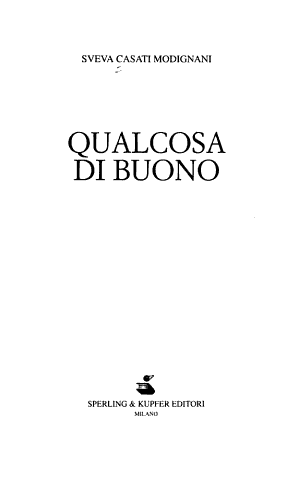 Qualcosa Di Buono - Sveva Casati Modignani