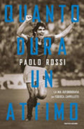 Quanto Dura Un Attimo - Paolo Rossi, Federica Cappelle