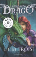 L'albero Di Idhunn. La Ragazza Drago - Licia Troisi