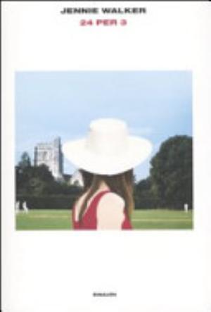 Ventiquattro Per Tre - Jennie Walker
