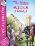 Ciak Si Gira A Topford! - Tea Stilton