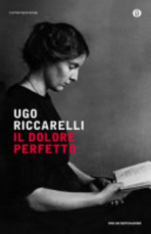 Il Dolore Perfetto - Ugo Riccarelli