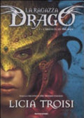 La Ragazza Drago - Licia Troisi