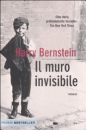 Il Muro Invisibile - Harry Bernstein