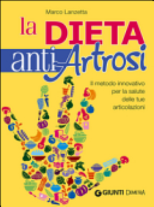 La Dieta Anti Artrosi - Marco Lanzetta