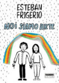 Noi Siamo Arte - Esteban Frigerio