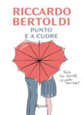 Punto E A Cuore - Riccardo Bertoldi
