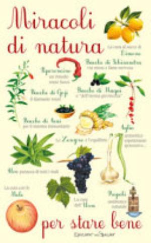 Miracoli Di Natura Per Stare Bene - Giulia Tedesco, Anastasia Zanoncelli