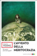 L'avvento Della Meritocrazia - Michael Young