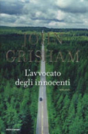 L'avvocato Degli Innocenti - John Grisham