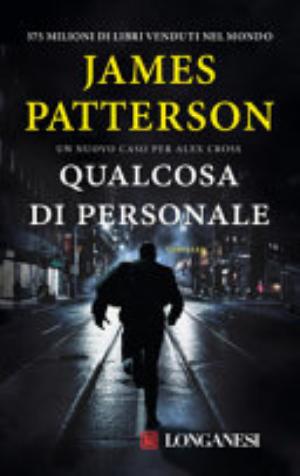 Qualcosa Di Personale - James Patterson (romanziere.)