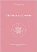 L'essenza Dei Colori - Rudolf Steiner
