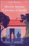 Il Giardino Di Amelia - Marcela Serrano