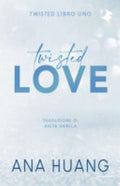 Twisted Love. Ediz. Italiana - Ana Huang