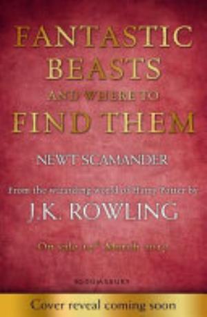 Fantastic Beasts And Where To Find Them - J. K. Rowling, Newt Scamander