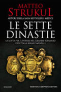 Le Sette Dinastie - Matteo Strukul