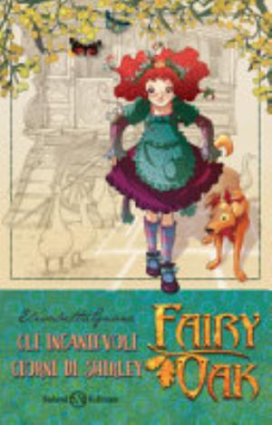 Fairy Oak - Elisabetta Gnone