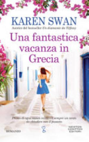 Una Fantastica Vacanza In Grecia - Karen Swan