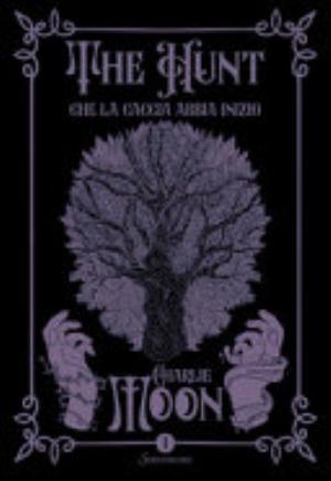Che La Caccia Abbia Inizio. The Hunt - Charlie Moon