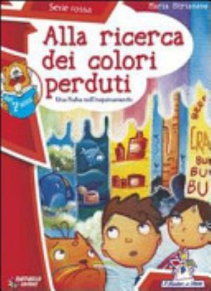 Alla Ricerca Dei Colori Perduti - Maria Strianese