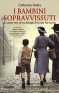 I Bambini Sopravvissuti - Catherine Bailey