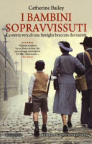 I Bambini Sopravvissuti - Catherine Bailey
