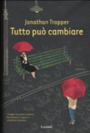 Tutto Può Cambiare - Jonathan Tropper