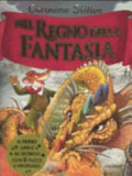 Nel Regno Della Fantasia - Geronimo Stilton
