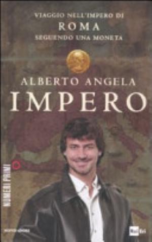 Impero - Alberto Angela