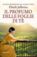 Il Profumo Delle Foglie Di Tè - Dinah Jefferies