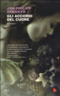 Gli Accordi Del Cuore - Jan-philipp Sendker