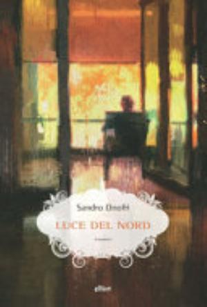Luce Del Nord - Sandro Onofri