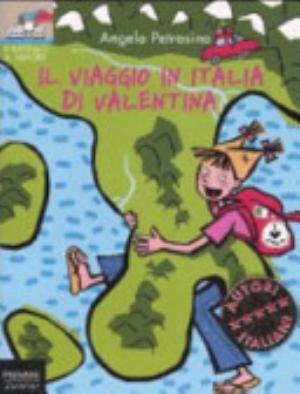 Il Viaggio In Italia Di Valentina - Angelo Petrosino
