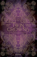 Twin Crowns - Catherine Doyle, Katherine Webber