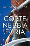 La Corte Di Nebbia E Furia - Sarah J. Maas
