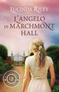 L'angelo Di Marchmont Hall - Lucinda Riley