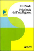 Psicologia Dell'intelligenza - Jean Piaget
