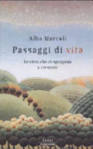 Passaggi Di Vita - Alba Marcoli