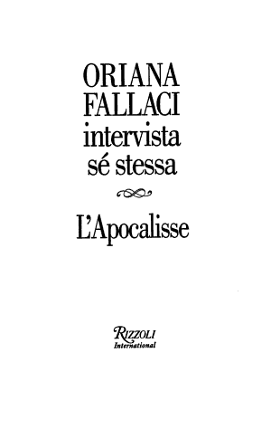 Oriana Fallaci Intervista Sé Stessa - Oriana Fallaci