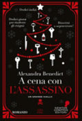 A Cena Con L'assassino - Alexandra Benedict