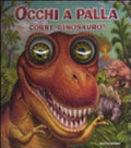 Occhi A Palla Corri, Dinosauro! - Anton Petrov