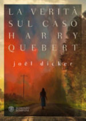 La Verità Sul Caso Harry Quebert - Joël Dicker