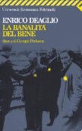 La Banalità Del Bene - Enrico Deaglio